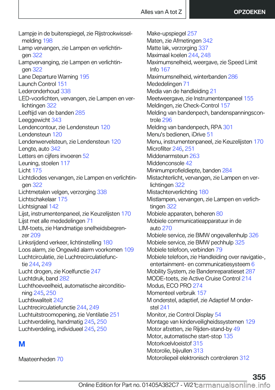 BMW Z4 2022  Instructieboekjes (in Dutch) �L�a�m�p�j�e��i�n��d�e��b�u�i�t�e�n�s�p�i�e�g�e�l�,��z�i�e��R�i�j�s�t�r�o�o�k�w�i�s�s�e�lj�m�e�l�d�i�n�g� �1�9�8�
�L�a�m�p��v�e�r�v�a�n�g�e�n�,��z�i�e��L�a�m�p�e�n��e�n��v�e�r�l�i�c�h�t�i