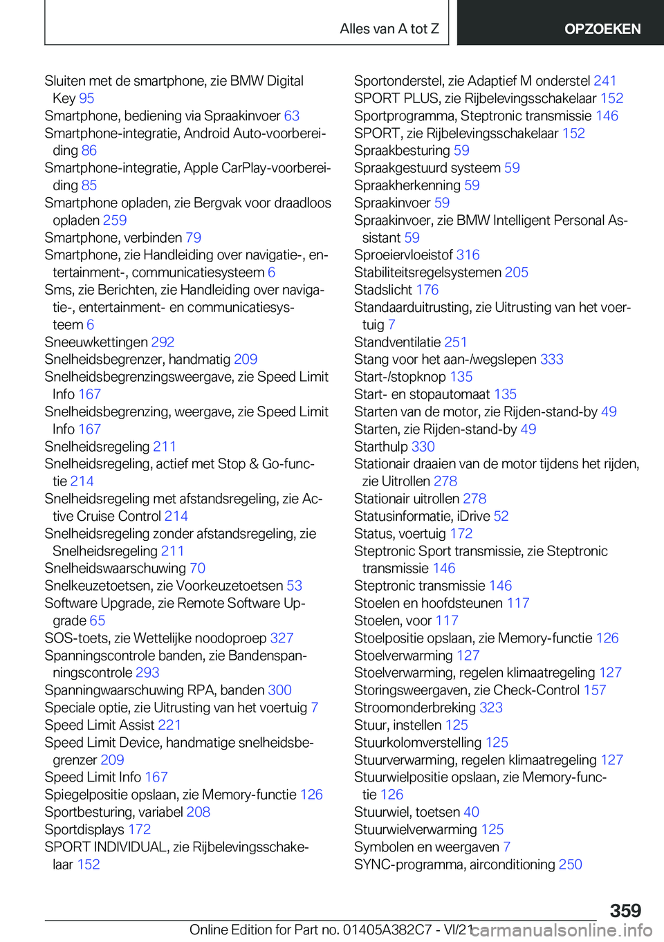 BMW Z4 2022  Instructieboekjes (in Dutch) �S�l�u�i�t�e�n��m�e�t��d�e��s�m�a�r�t�p�h�o�n�e�,��z�i�e��B�M�W��D�i�g�i�t�a�l�K�e�y� �9�5�
�S�m�a�r�t�p�h�o�n�e�,��b�e�d�i�e�n�i�n�g��v�i�a��S�p�r�a�a�k�i�n�v�o�e�r� �6�3�
�S�m�a�r�t�p�h