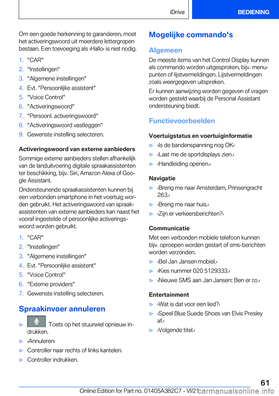 BMW Z4 2022  Instructieboekjes (in Dutch) �O�m��e�e�n��g�o�e�d�e��h�e�r�k�e�n�n�i�n�g��t�e��g�a�r�a�n�d�e�r�e�n�,��m�o�e�t�h�e�t��a�c�t�i�v�e�r�i�n�g�s�w�o�o�r�d��u�i�t��m�e�e�r�d�e�r�e��l�e�t�t�e�r�g�r�e�p�e�n�b�e�s�t�a�a�n�.��E�e