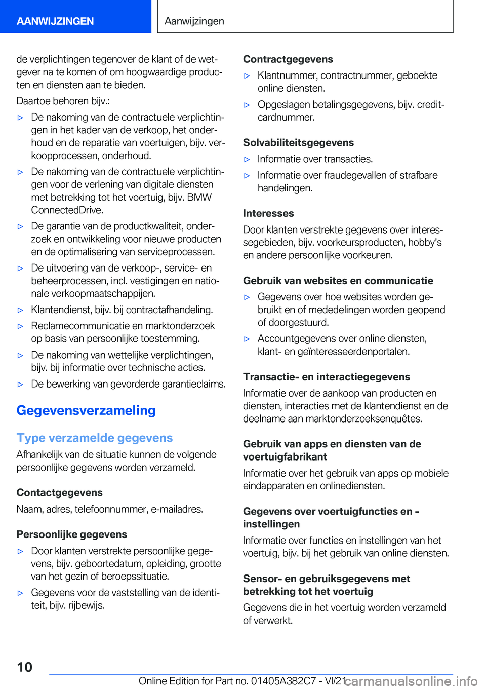 BMW Z4 2022  Instructieboekjes (in Dutch) �d�e��v�e�r�p�l�i�c�h�t�i�n�g�e�n��t�e�g�e�n�o�v�e�r��d�e��k�l�a�n�t��o�f��d�e��w�e�tj�g�e�v�e�r��n�a��t�e��k�o�m�e�n��o�f��o�m��h�o�o�g�w�a�a�r�d�i�g�e��p�r�o�d�u�cj�t�e�n��e�n��d�i