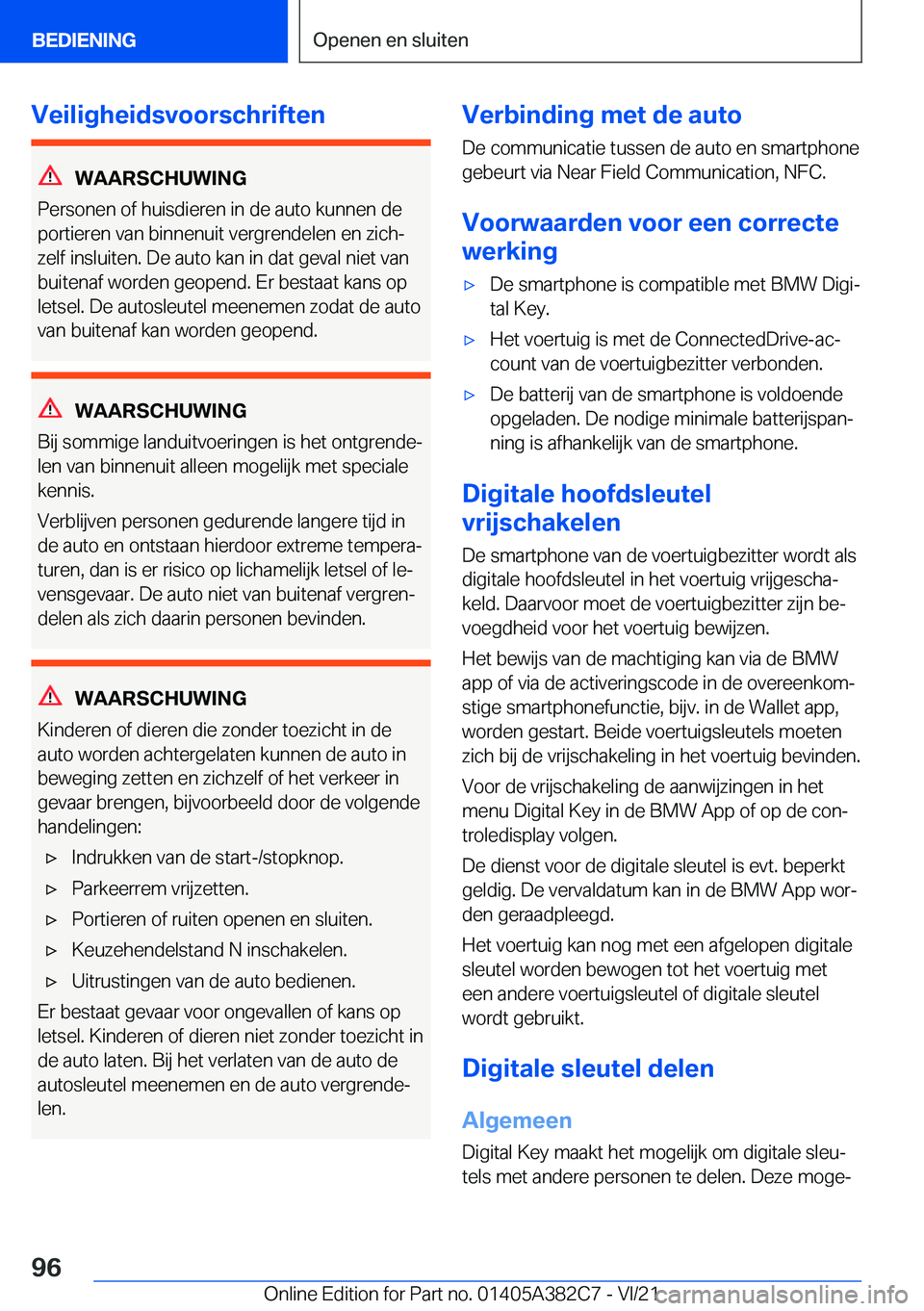 BMW Z4 2022  Instructieboekjes (in Dutch) �V�e�i�l�i�g�h�e�i�d�s�v�o�o�r�s�c�h�r�i�f�t�e�n
�W�A�A�R�S�C�H�U�W�I�N�G
�P�e�r�s�o�n�e�n��o�f��h�u�i�s�d�i�e�r�e�n��i�n��d�e��a�u�t�o��k�u�n�n�e�n��d�e
�p�o�r�t�i�e�r�e�n��v�a�n��b�i�n�n�e�