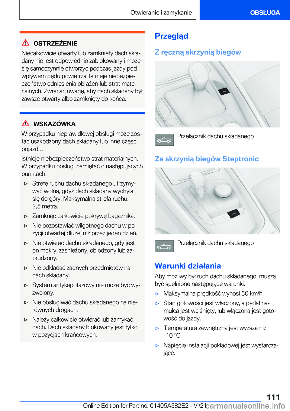 BMW Z4 2022  Instrukcja obsługi (in Polish) �O�S�T�R�Z�E8�E�N�I�E
�N�i�e�c�a�ł�k�o�w�i�c�i�e��o�t�w�a�r�t�y��l�u�b��z�a�m�k�n�i�
