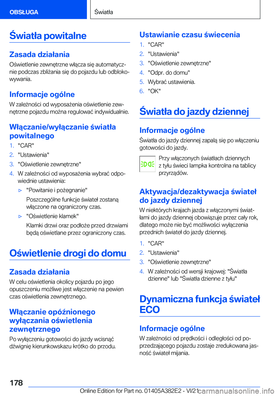 BMW Z4 2022  Instrukcja obsługi (in Polish) �w�i�a�t�ł�a��p�o�w�i�t�a�l�n�e
�Z�a�s�a�d�a��d�z�i�a�ł�a�n�i�a
�O�w�i�e�t�l�e�n�i�e��z�e�w�n�