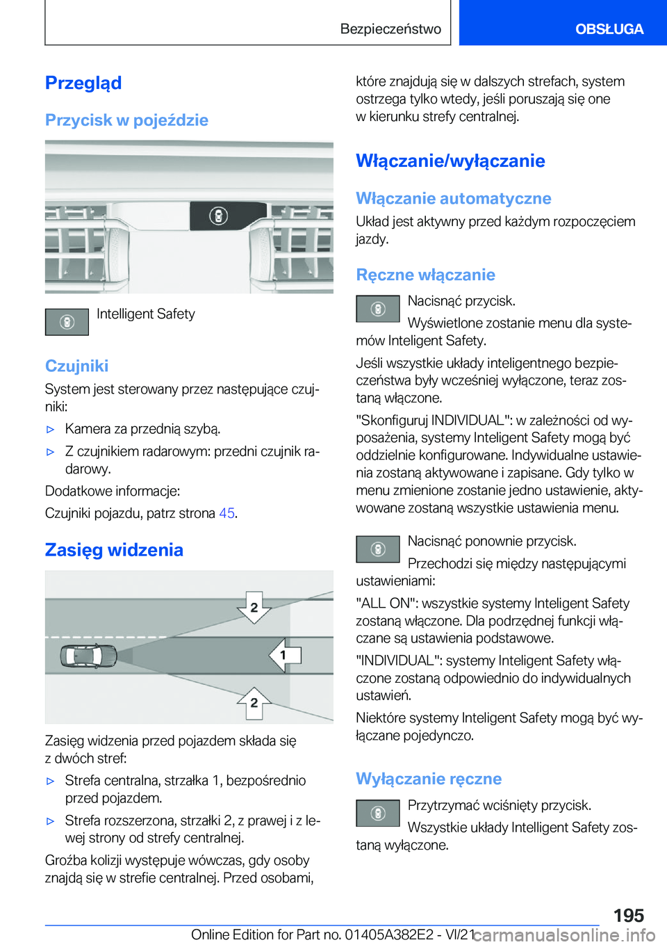 BMW Z4 2022  Instrukcja obsługi (in Polish) �P�r�z�e�g�l�ą�d�P�r�z�y�c�i�s�k��w��p�o�j�e7�d�z�i�e
�I�n�t�e�l�l�i�g�e�n�t��S�a�f�e�t�y
�C�z�u�j�n�i�k�i
�S�y�s�t�e�m��j�e�s�t��s�t�e�r�o�w�a�n�y��p�r�z�e�z��n�a�s�t�