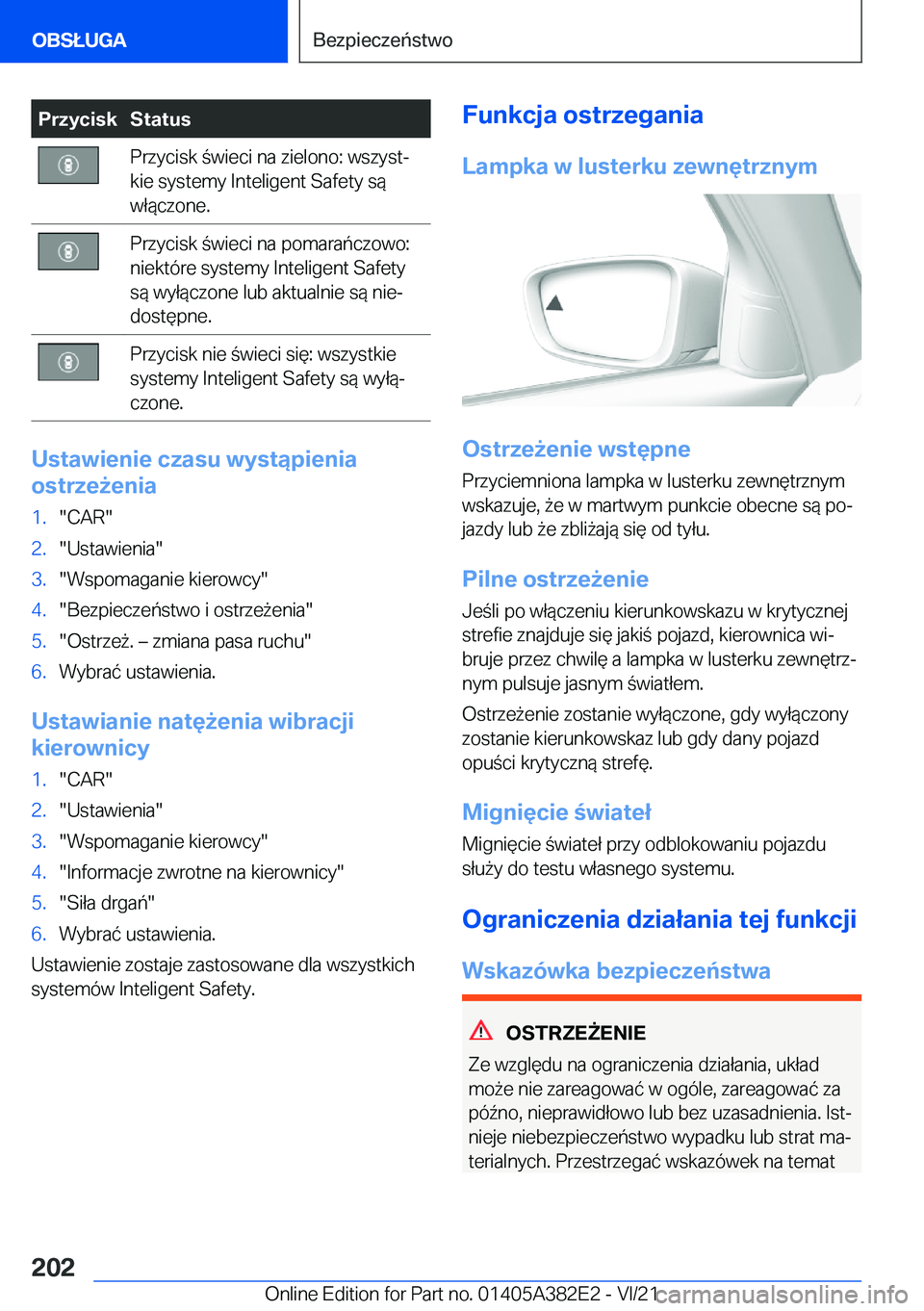 BMW Z4 2022  Instrukcja obsługi (in Polish) �P�r�z�y�c�i�s�k�S�t�a�t�u�s�P�r�z�y�c�i�s�k��w�i�e�c�i��n�a��z�i�e�l�o�n�o�:��w�s�z�y�s�tj
�k�i�e��s�y�s�t�e�m�y��I�n�t�e�l�i�g�e�n�t��S�a�f�e�t�y��s�