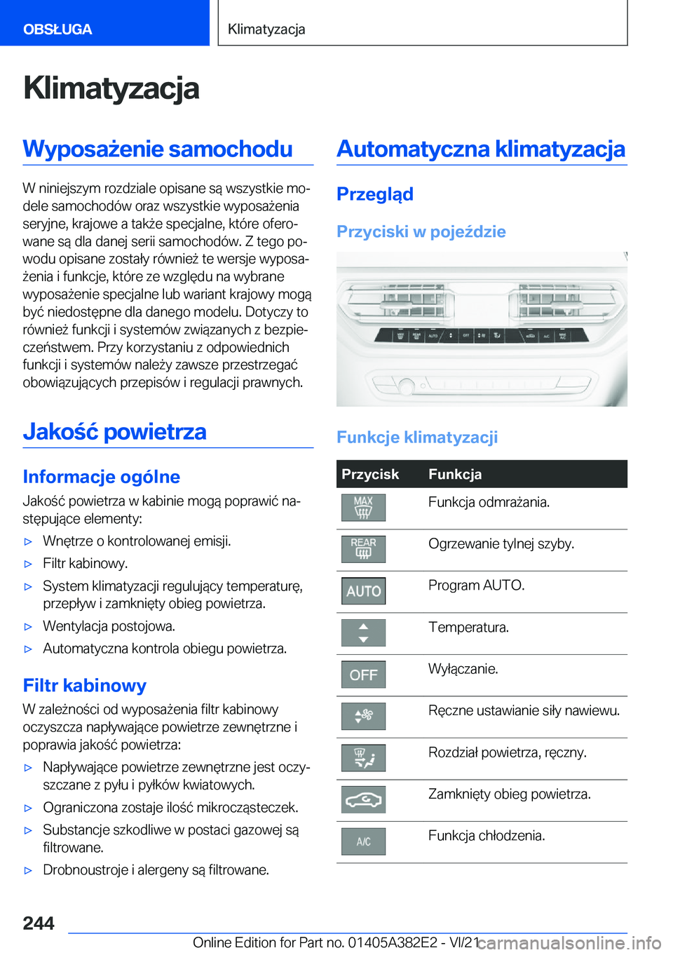 BMW Z4 2022  Instrukcja obsługi (in Polish) �K�l�i�m�a�t�y�z�a�c�j�a�W�y�p�o�s�a9�e�n�i�e��s�a�m�o�c�h�o�d�u
�W��n�i�n�i�e�j�s�z�y�m��r�o�z�d�z�i�a�l�e��o�p�i�s�a�n�e��s�