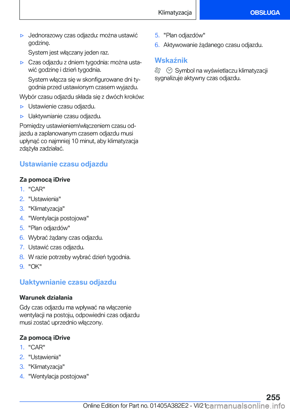 BMW Z4 2022  Instrukcja obsługi (in Polish) 'x�J�e�d�n�o�r�a�z�o�w�y��c�z�a�s��o�d�j�a�z�d�u�:��m�o9�n�a��u�s�t�a�w�i�