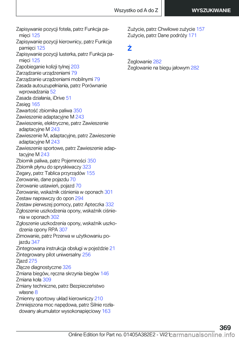 BMW Z4 2022  Instrukcja obsługi (in Polish) �Z�a�p�i�s�y�w�a�n�i�e��p�o�z�y�c�j�i��f�o�t�e�l�a�,��p�a�t�r�z��F�u�n�k�c�j�a��p�aj�m�i�
