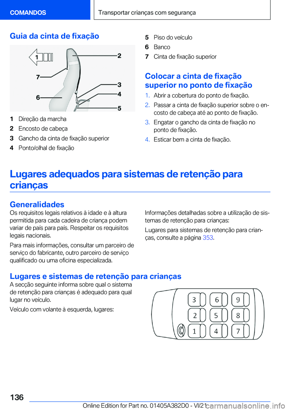 BMW Z4 2022  Manual do condutor (in Portuguese) �G�u�i�a��d�a��c�i�n�t�a��d�e��f�i�x�a�
