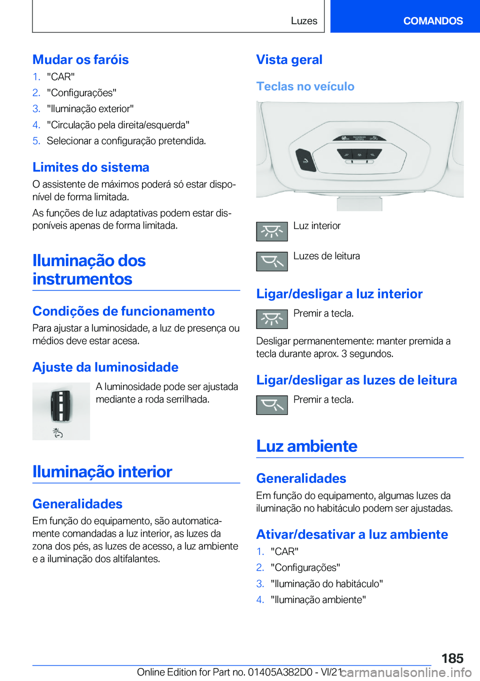 BMW Z4 2022  Manual do condutor (in Portuguese) �M�u�d�a�r��o�s��f�a�r�
