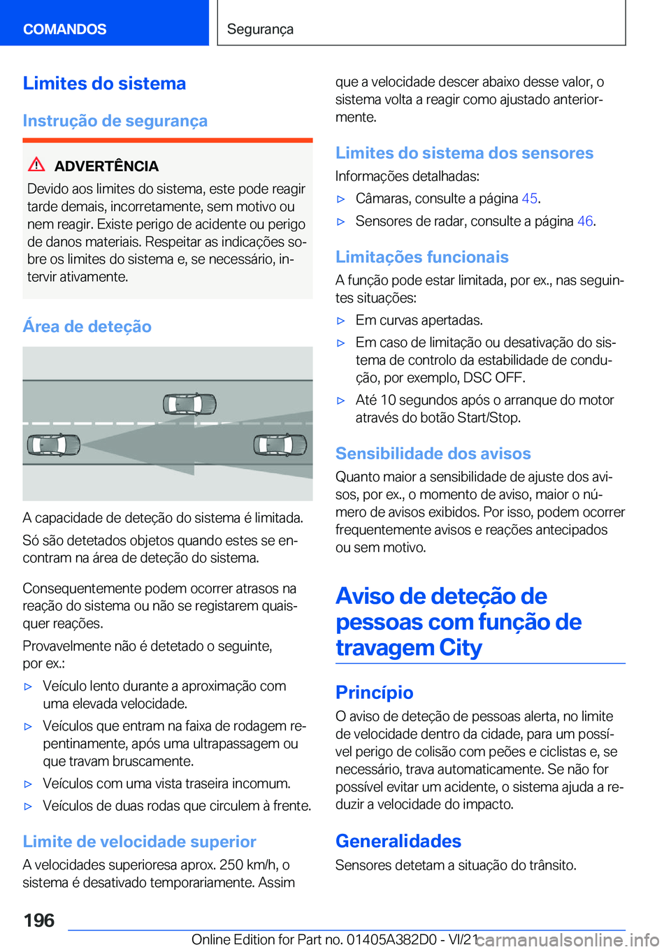 BMW Z4 2022  Manual do condutor (in Portuguese) �L�i�m�i�t�e�s��d�o��s�i�s�t�e�m�a
�I�n�s�t�r�u�