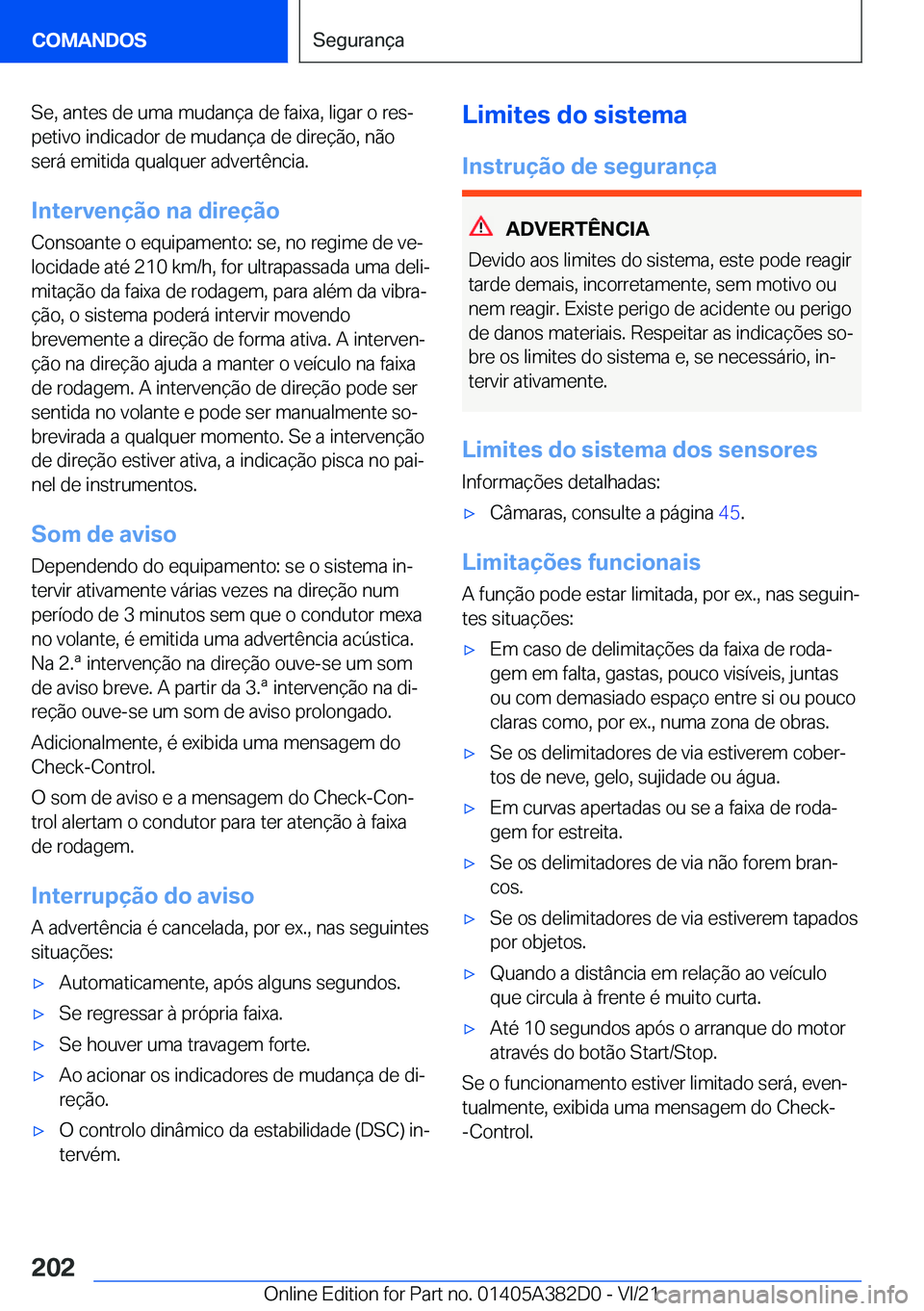BMW Z4 2022  Manual do condutor (in Portuguese) �S�e�,��a�n�t�e�s��d�e��u�m�a��m�u�d�a�n�