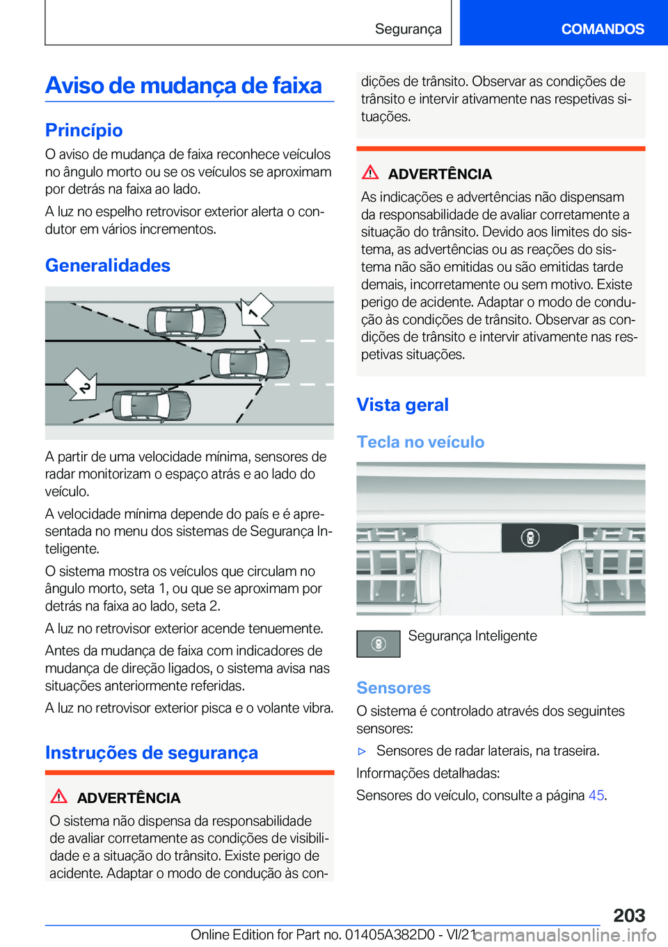BMW Z4 2022  Manual do condutor (in Portuguese) �A�v�i�s�o��d�e��m�u�d�a�n�