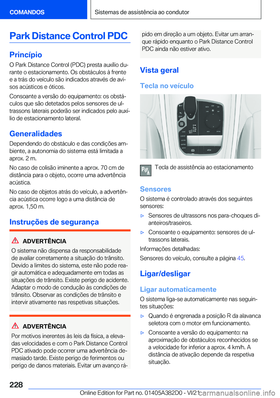 BMW Z4 2022  Manual do condutor (in Portuguese) �P�a�r�k��D�i�s�t�a�n�c�e��C�o�n�t�r�o�l��P�D�C
�P�r�i�n�c�