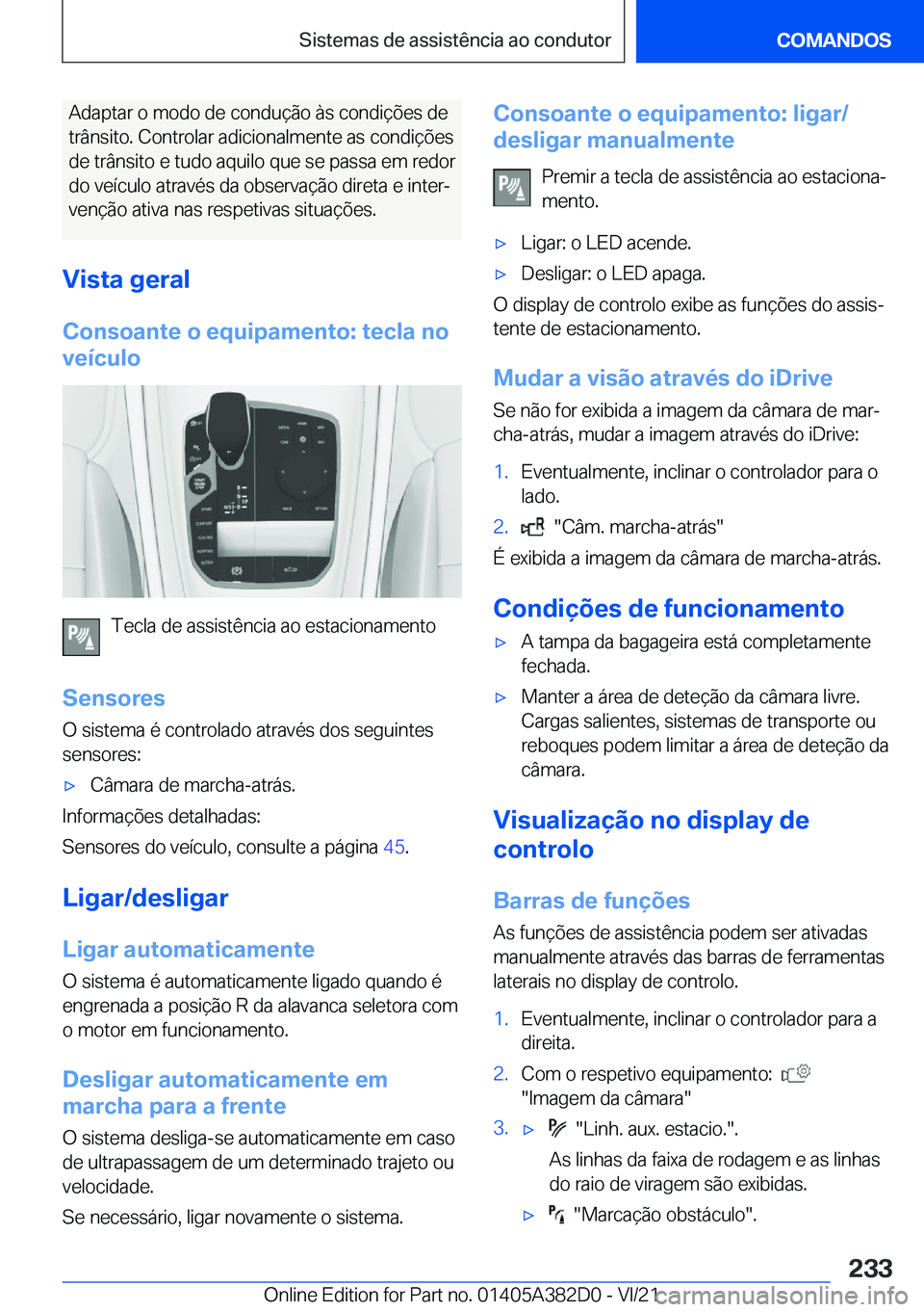 BMW Z4 2022  Manual do condutor (in Portuguese) �A�d�a�p�t�a�r��o��m�o�d�o��d�e��c�o�n�d�u�