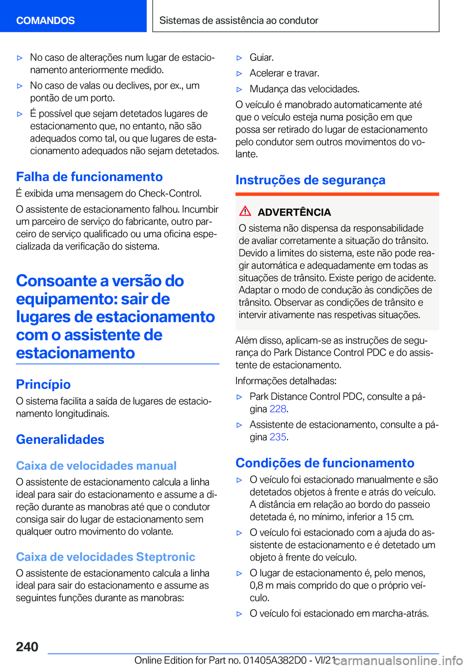 BMW Z4 2022  Manual do condutor (in Portuguese) x�N�o��c�a�s�o��d�e��a�l�t�e�r�a�