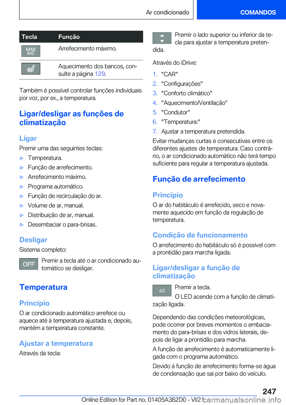 BMW Z4 2022  Manual do condutor (in Portuguese) �T�e�c�l�a�F�u�n�