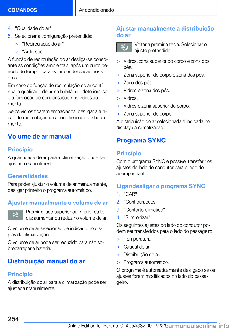 BMW Z4 2022  Manual do condutor (in Portuguese) �4�.��Q�u�a�l�i�d�a�d�e��d�o��a�r��5�.�S�e�l�e�c�i�o�n�a�r��a��c�o�n�f�i�g�u�r�a�