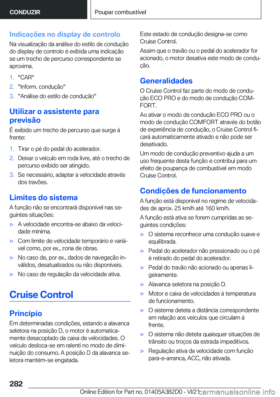BMW Z4 2022  Manual do condutor (in Portuguese) �I�n�d�i�c�a�