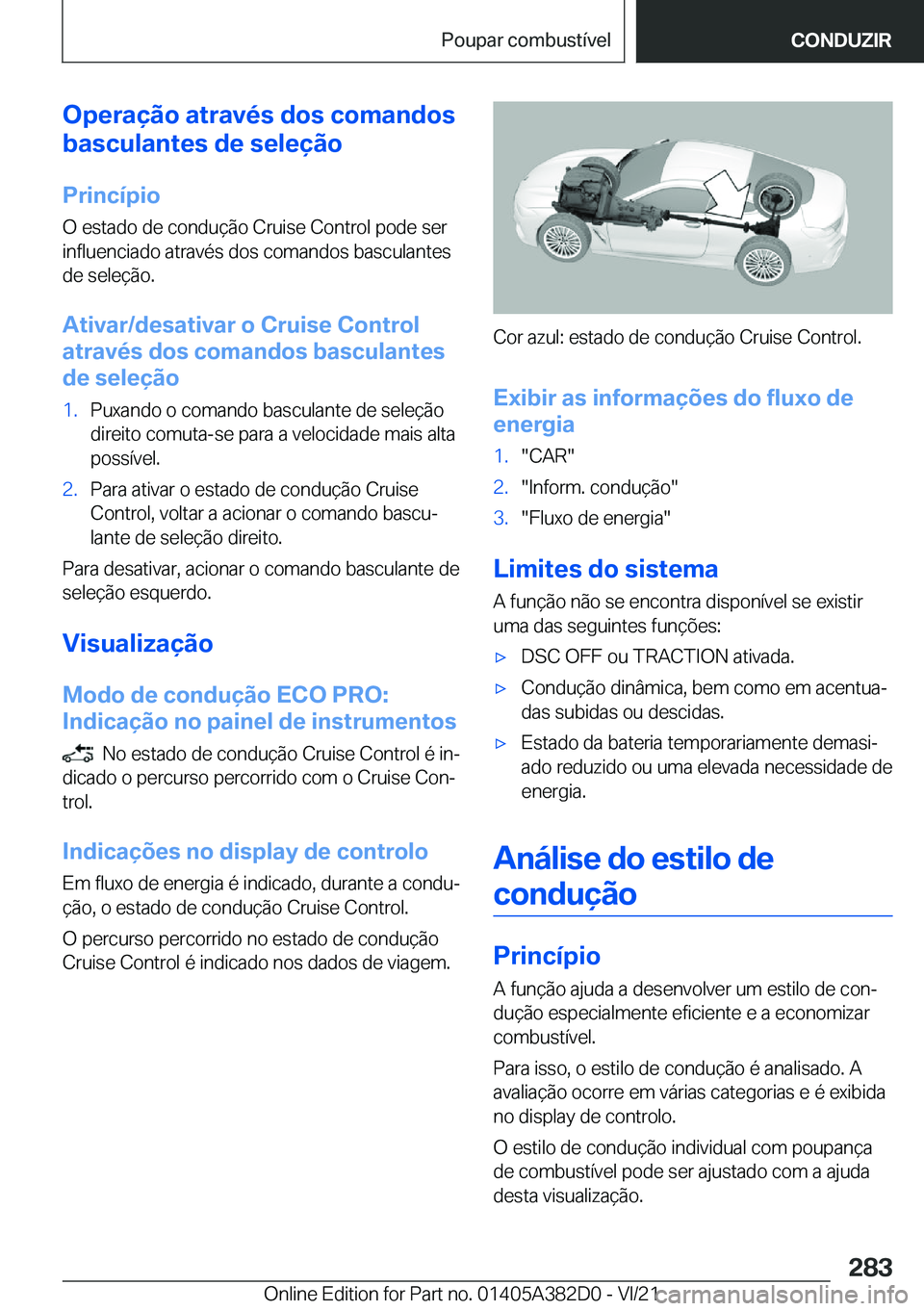 BMW Z4 2022  Manual do condutor (in Portuguese) �O�p�e�r�a�