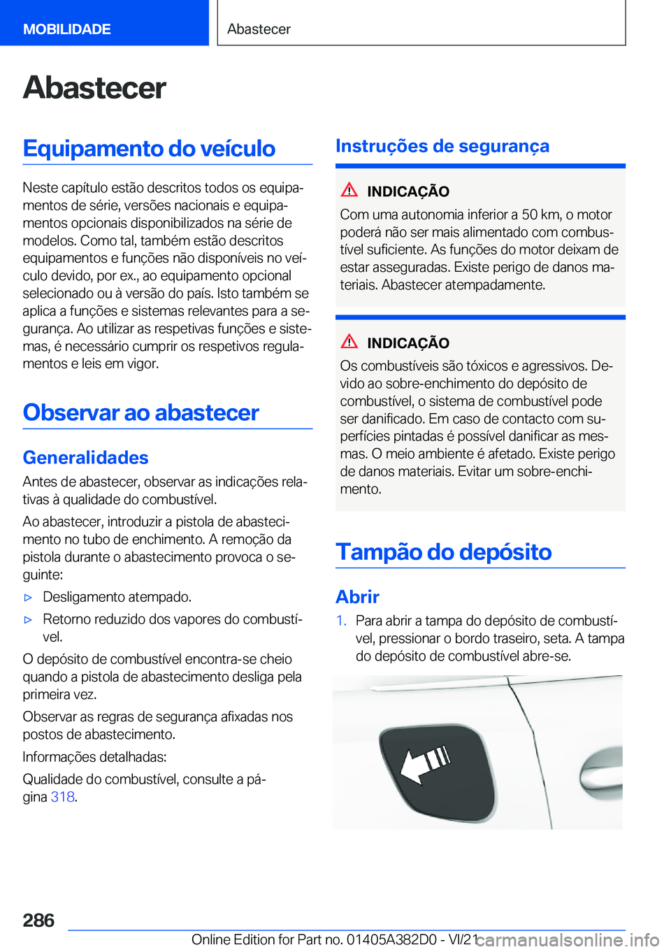 BMW Z4 2022  Manual do condutor (in Portuguese) �A�b�a�s�t�e�c�e�r�E�q�u�i�p�a�m�e�n�t�o��d�o��v�e�