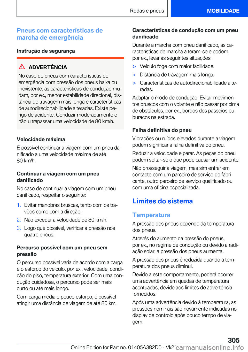 BMW Z4 2022  Manual do condutor (in Portuguese) �P�n�e�u�s��c�o�m��c�a�r�a�c�t�e�r�