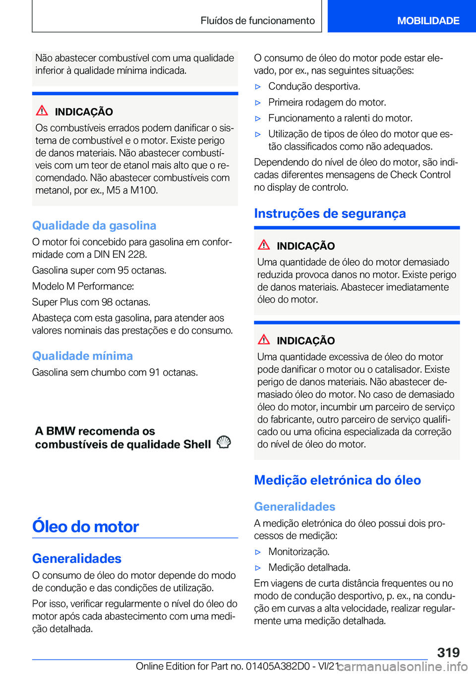 BMW Z4 2022  Manual do condutor (in Portuguese) �N�ã�o��a�b�a�s�t�e�c�e�r��c�o�m�b�u�s�t�