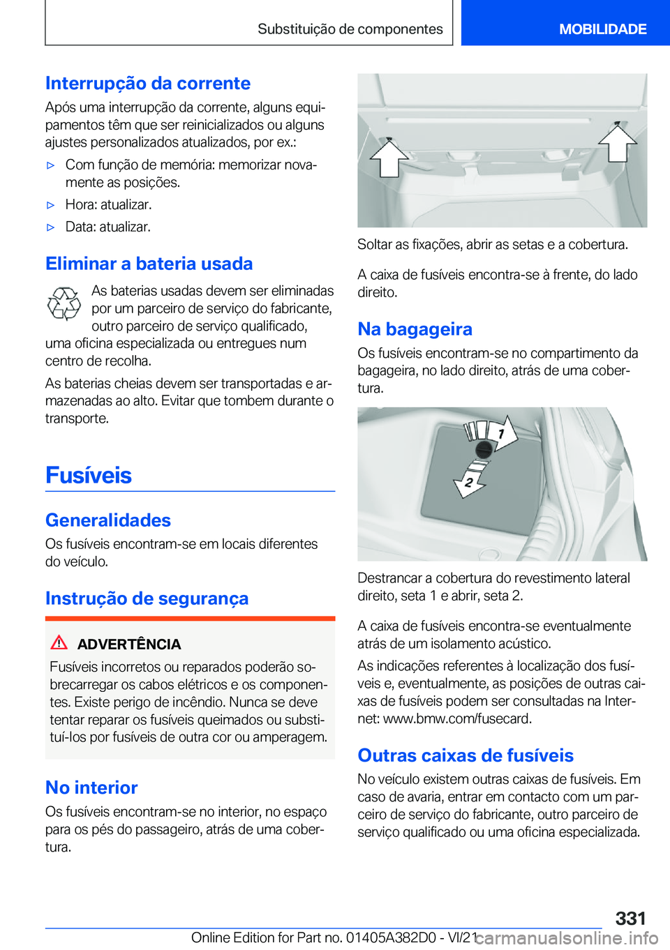 BMW Z4 2022  Manual do condutor (in Portuguese) �I�n�t�e�r�r�u�p�