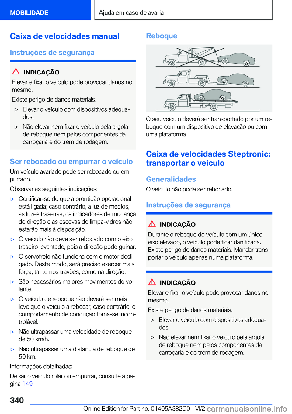 BMW Z4 2022  Manual do condutor (in Portuguese) �C�a�i�x�a��d�e��v�e�l�o�c�i�d�a�d�e�s��m�a�n�u�a�l
�I�n�s�t�r�u�