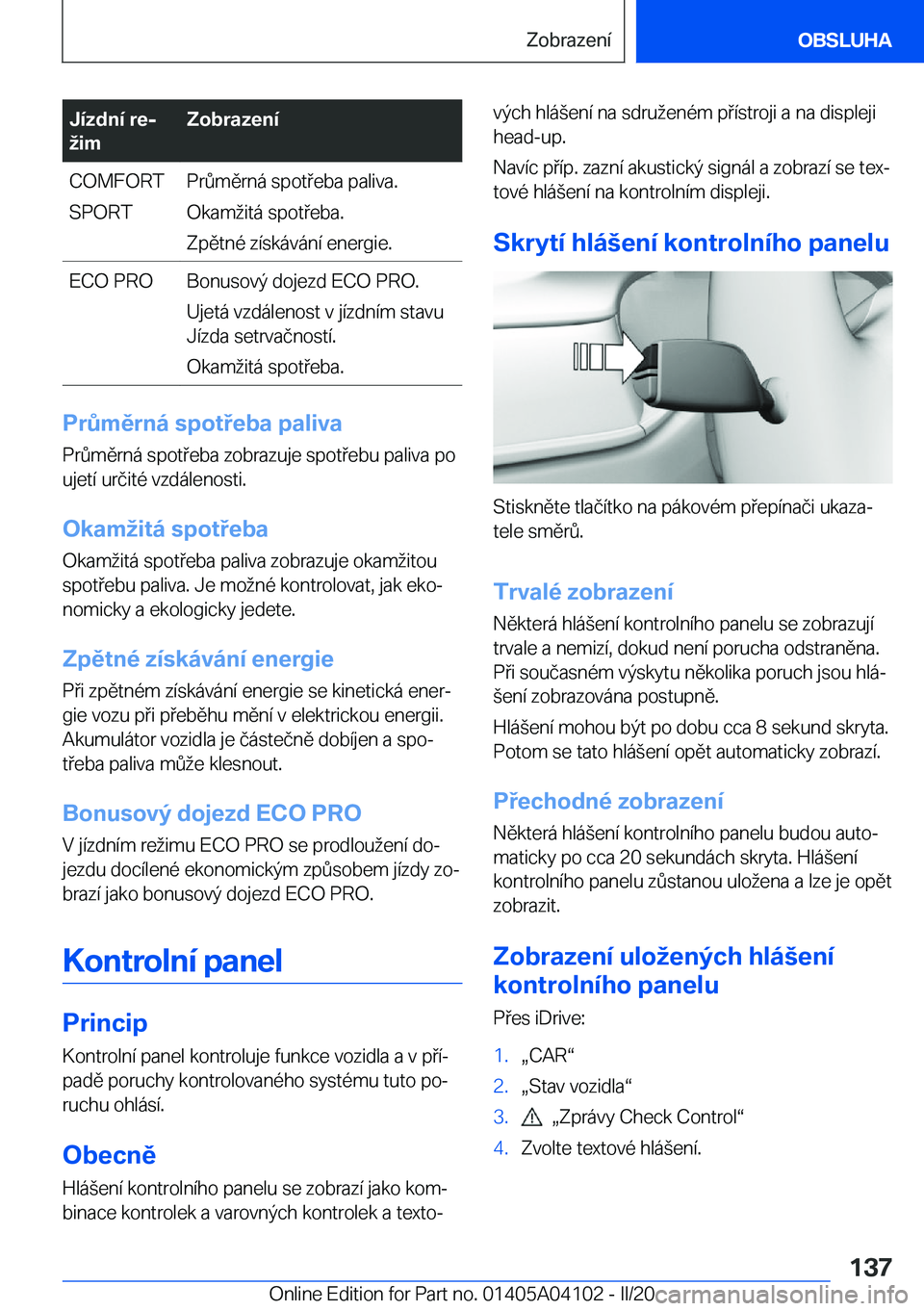 BMW Z4 2020  Návod na použití (in Czech) �J�