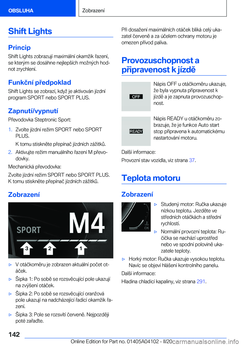 BMW Z4 2020  Návod na použití (in Czech) �S�h�i�f�t��L�i�g�h�t�s
�P�r�i�n�c�i�p�S�h�i�f�t��L�i�g�h�t�s��z�o�b�r�a�z�u�j�