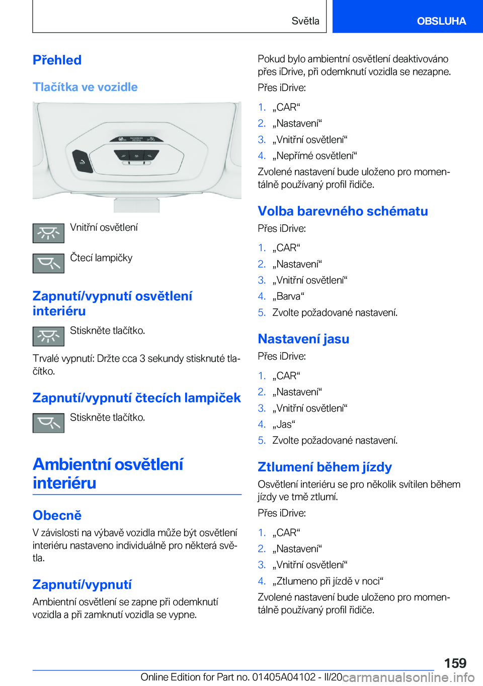 BMW Z4 2020  Návod na použití (in Czech) �P�e�h�l�e�d
�T�l�a�č�