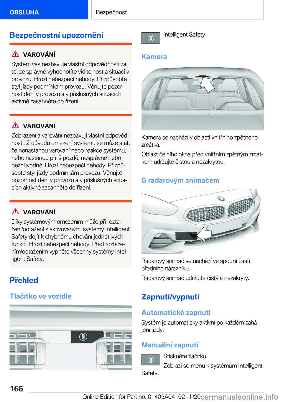 BMW Z4 2020  Návod na použití (in Czech) �B�e�z�p�e�č�n�o�s�t�n�