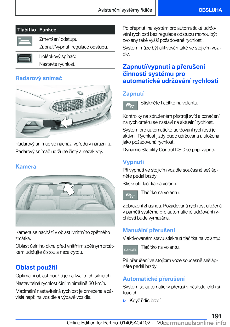BMW Z4 2020  Návod na použití (in Czech) �T�l�a�č�