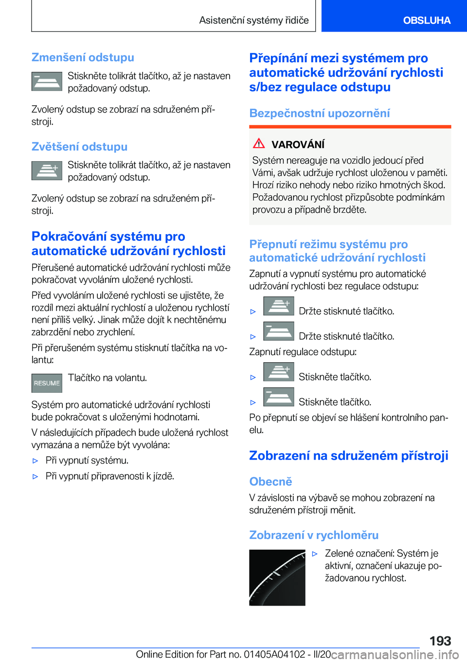 BMW Z4 2020  Návod na použití (in Czech) �Z�m�e�n	�e�n�