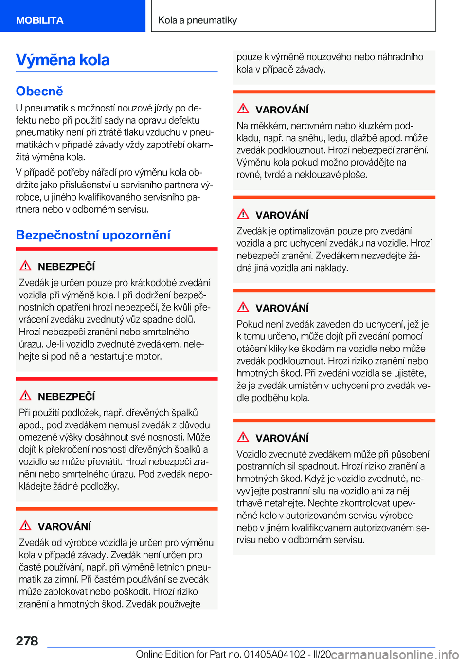 BMW Z4 2020  Návod na použití (in Czech) �V�