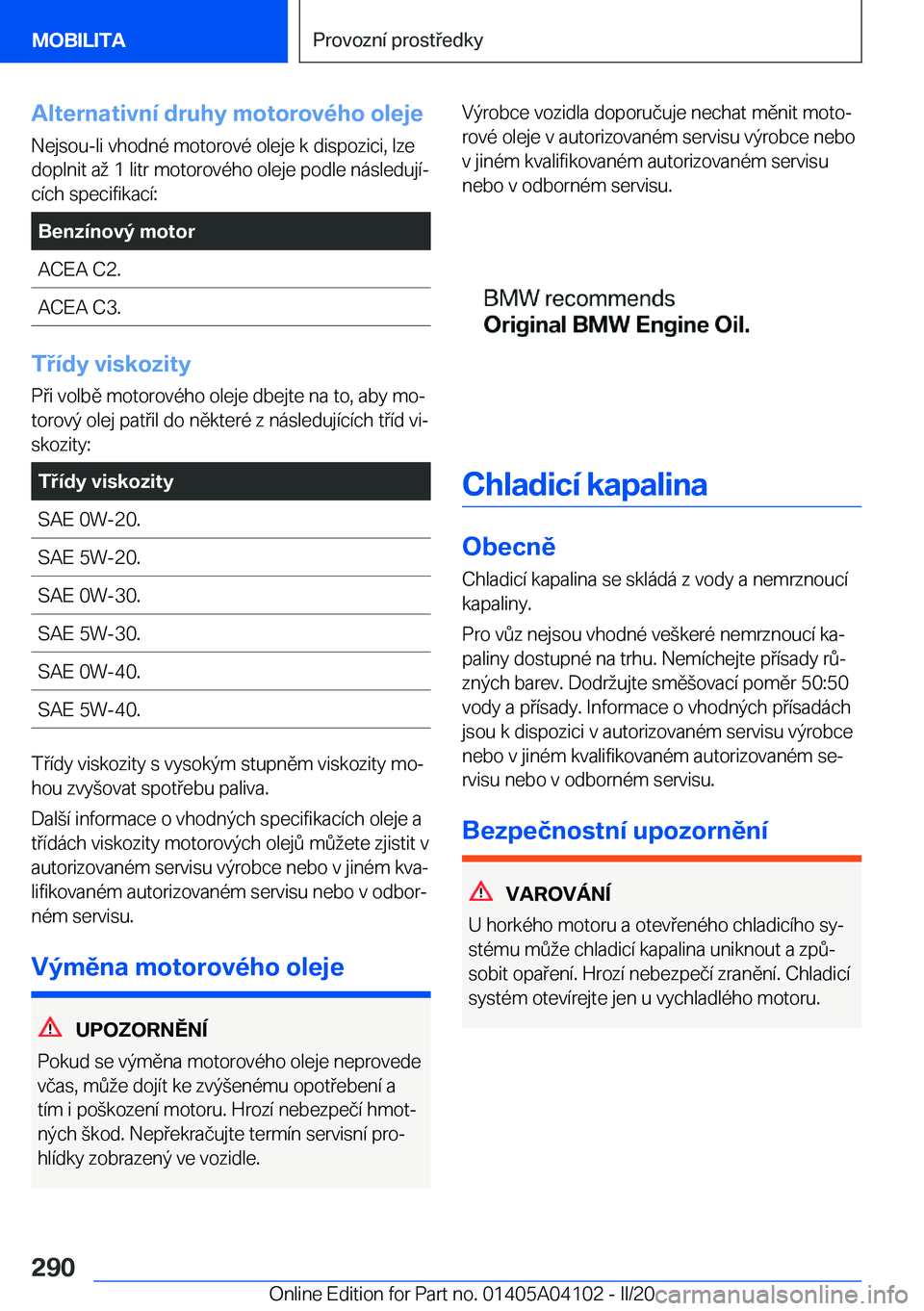 BMW Z4 2020  Návod na použití (in Czech) �A�l�t�e�r�n�a�t�i�v�n�