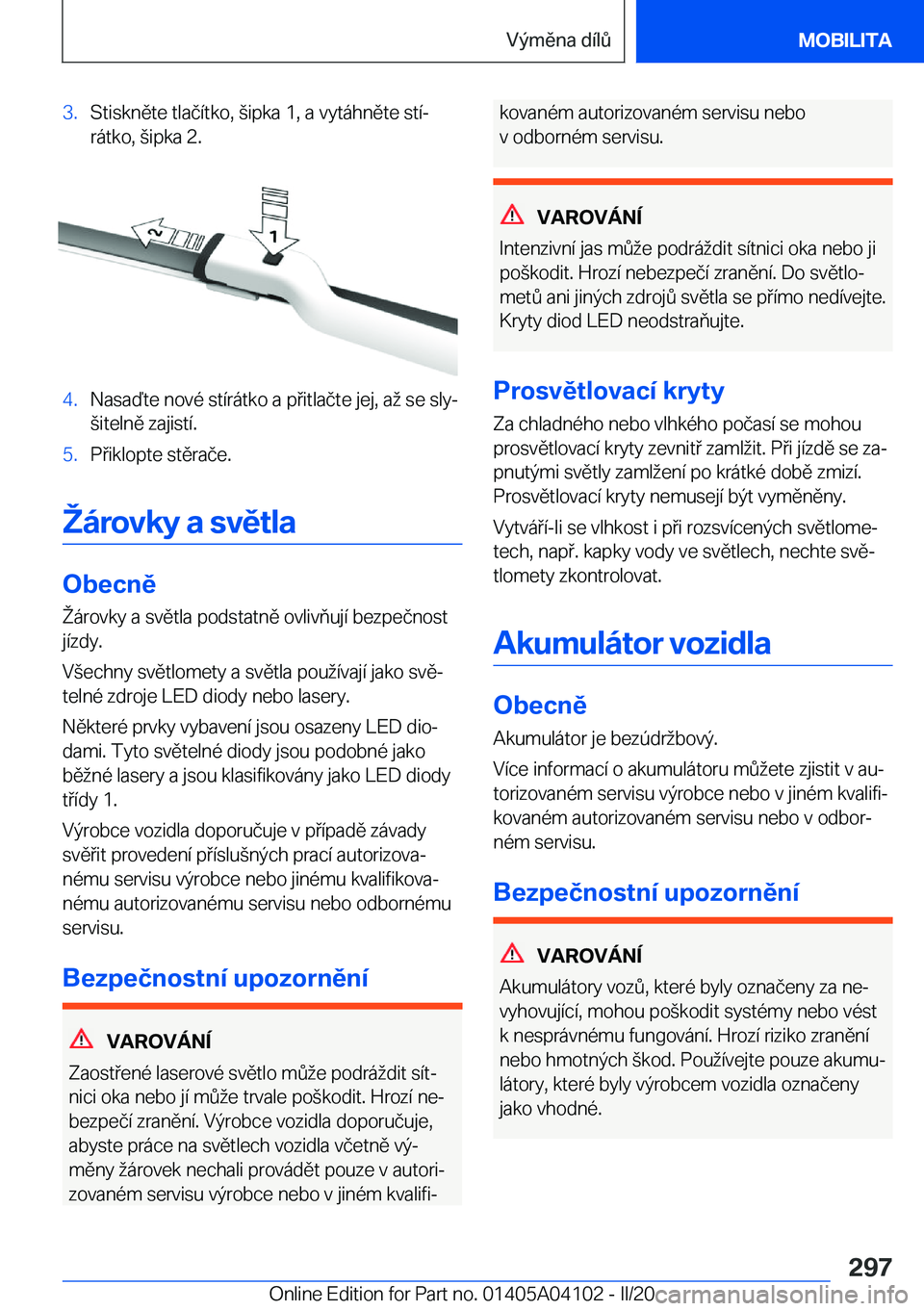 BMW Z4 2020  Návod na použití (in Czech) �3�.�S�t�i�s�k�n�