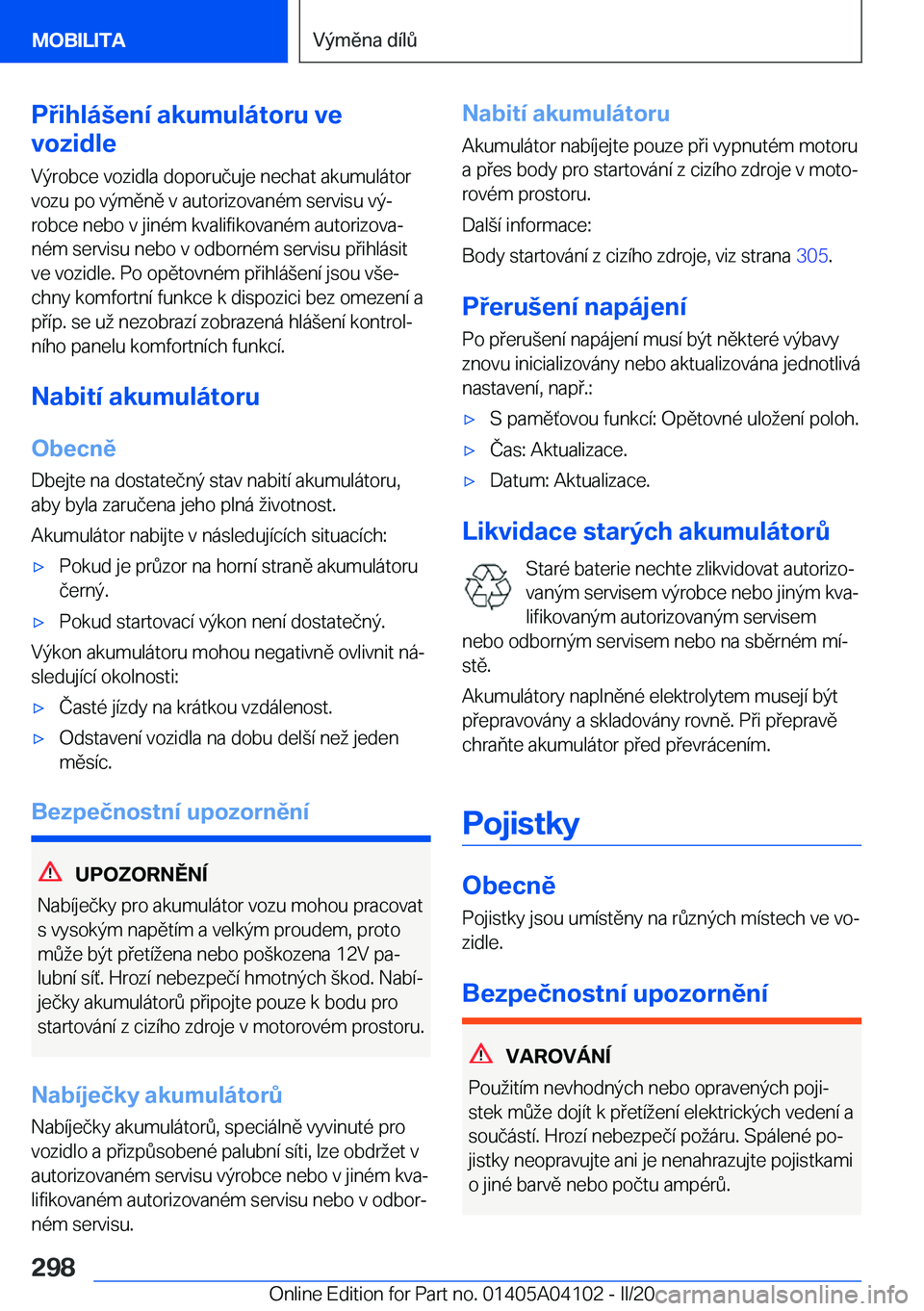 BMW Z4 2020  Návod na použití (in Czech) �P�i�h�l�