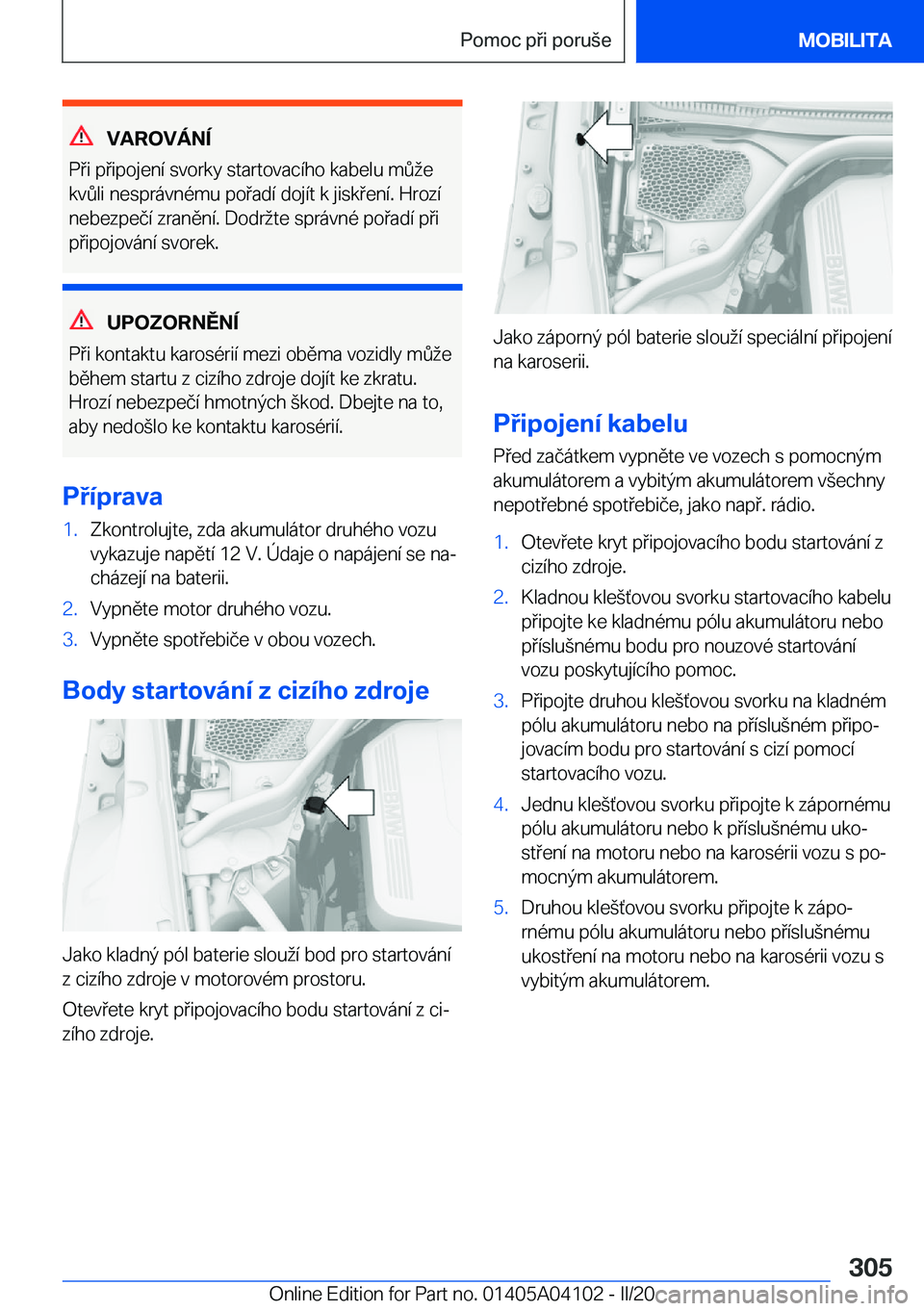 BMW Z4 2020  Návod na použití (in Czech) �V�A�R�O�V�