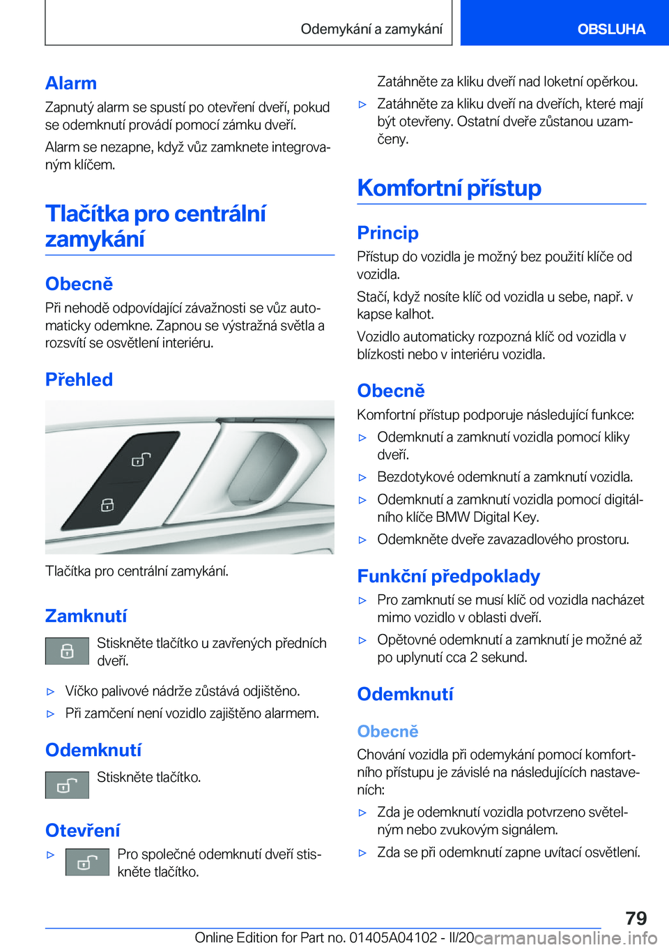 BMW Z4 2020  Návod na použití (in Czech) �A�l�a�r�m
�Z�a�p�n�u�t�ý��a�l�a�r�m��s�e��s�p�u�s�t�