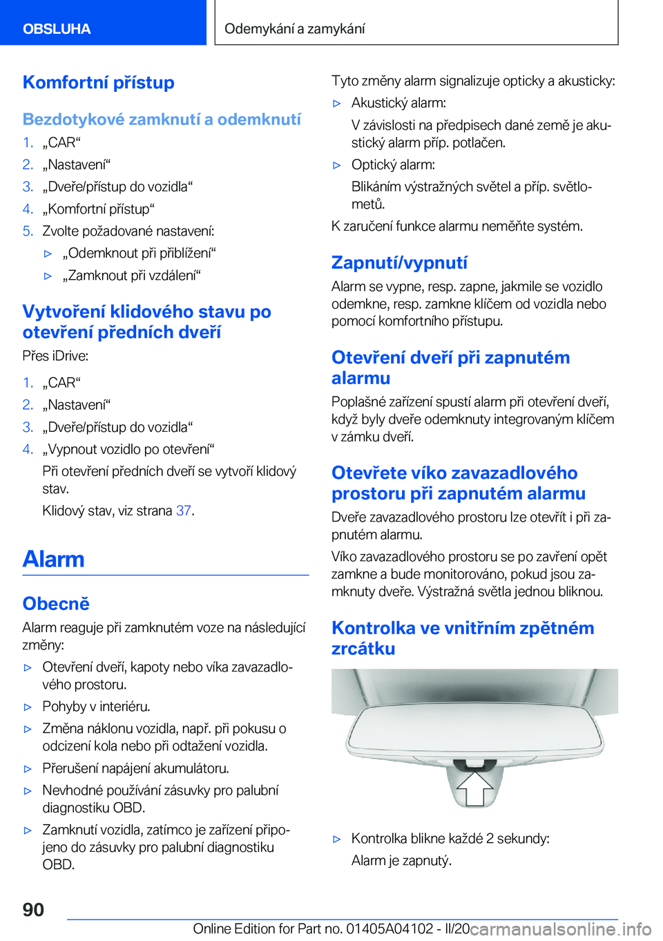 BMW Z4 2020  Návod na použití (in Czech) �K�o�m�f�o�r�t�n�