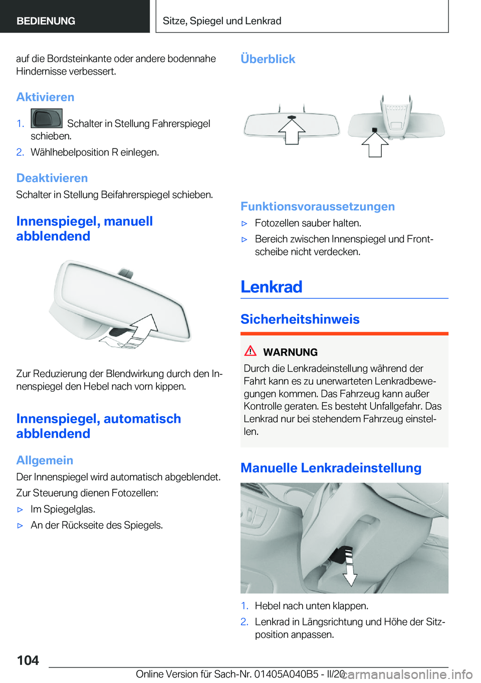 BMW Z4 2020  Betriebsanleitungen (in German) �a�u�f��d�i�e��B�o�r�d�s�t�e�i�n�k�a�n�t�e��o�d�e�r��a�n�d�e�r�e��b�o�d�e�n�n�a�h�e
�H�i�n�d�e�r�n�i�s�s�e��v�e�r�b�e�s�s�e�r�t�.
�A�k�t�i�v�i�e�r�e�n�1�.���S�c�h�a�l�t�e�r��i�n��S�t�e�l�l�u