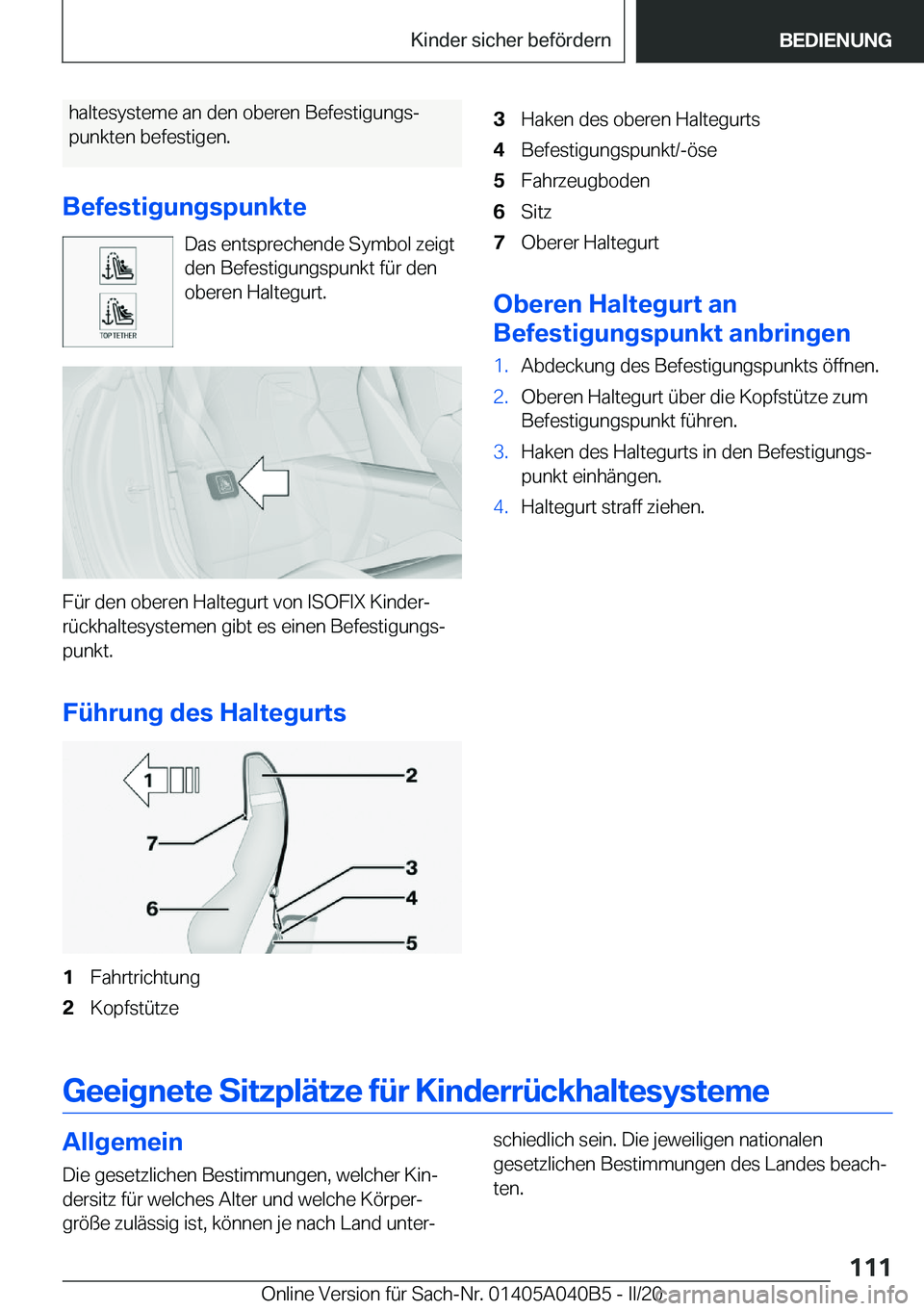 BMW Z4 2020  Betriebsanleitungen (in German) �h�a�l�t�e�s�y�s�t�e�m�e��a�n��d�e�n��o�b�e�r�e�n��B�e�f�e�s�t�i�g�u�n�g�sj�p�u�n�k�t�e�n��b�e�f�e�s�t�i�g�e�n�.
�B�e�f�e�s�t�i�g�u�n�g�s�p�u�n�k�t�e �D�a�s��e�n�t�s�p�r�e�c�h�e�n�d�e��S�y�m�b
