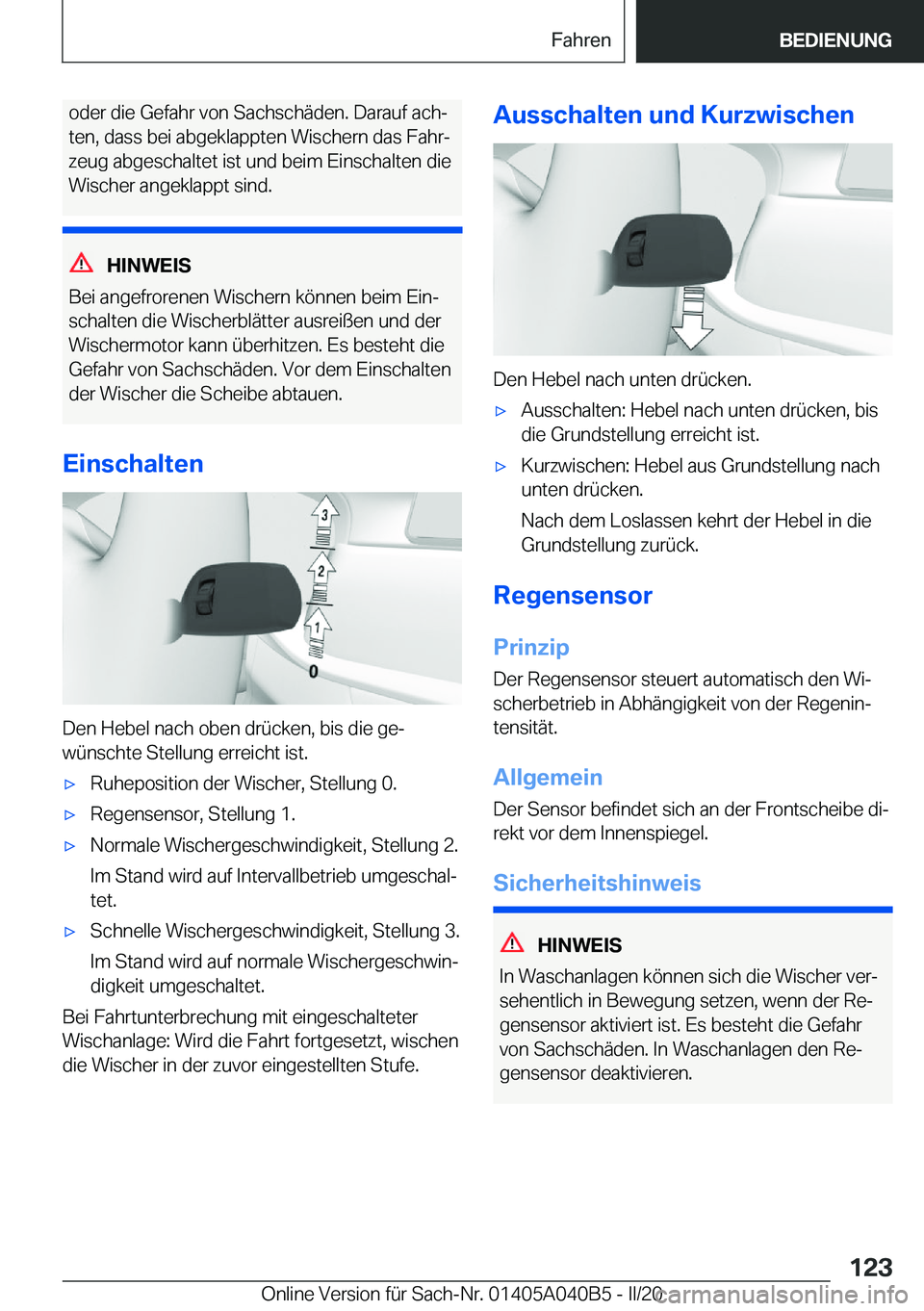 BMW Z4 2020  Betriebsanleitungen (in German) �o�d�e�r��d�i�e��G�e�f�a�h�r��v�o�n��S�a�c�h�s�c�h�ä�d�e�n�.��D�a�r�a�u�f��a�c�hj�t�e�n�,��d�a�s�s��b�e�i��a�b�g�e�k�l�a�p�p�t�e�n��W�i�s�c�h�e�r�n��d�a�s��F�a�h�rj �z�e�u�g��a�b�g�e�s