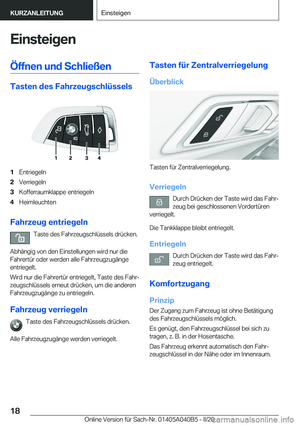 BMW Z4 2020  Betriebsanleitungen (in German) �E�i�n�s�t�e�i�g�e�n�