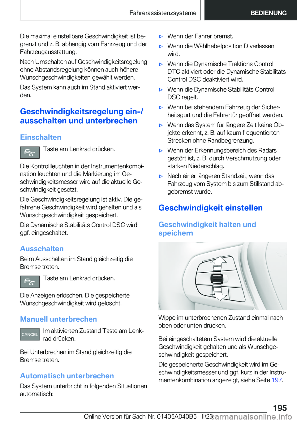 BMW Z4 2020  Betriebsanleitungen (in German) �D�i�e��m�a�x�i�m�a�l��e�i�n�s�t�e�l�l�b�a�r�e��G�e�s�c�h�w�i�n�d�i�g�k�e�i�t��i�s�t��b�ej�g�r�e�n�z�t��u�n�d��z�.��B�.��a�b�h�ä�n�g�i�g��v�o�m��F�a�h�r�z�e�u�g��u�n�d��d�e�r�F�a�h�r�z�
