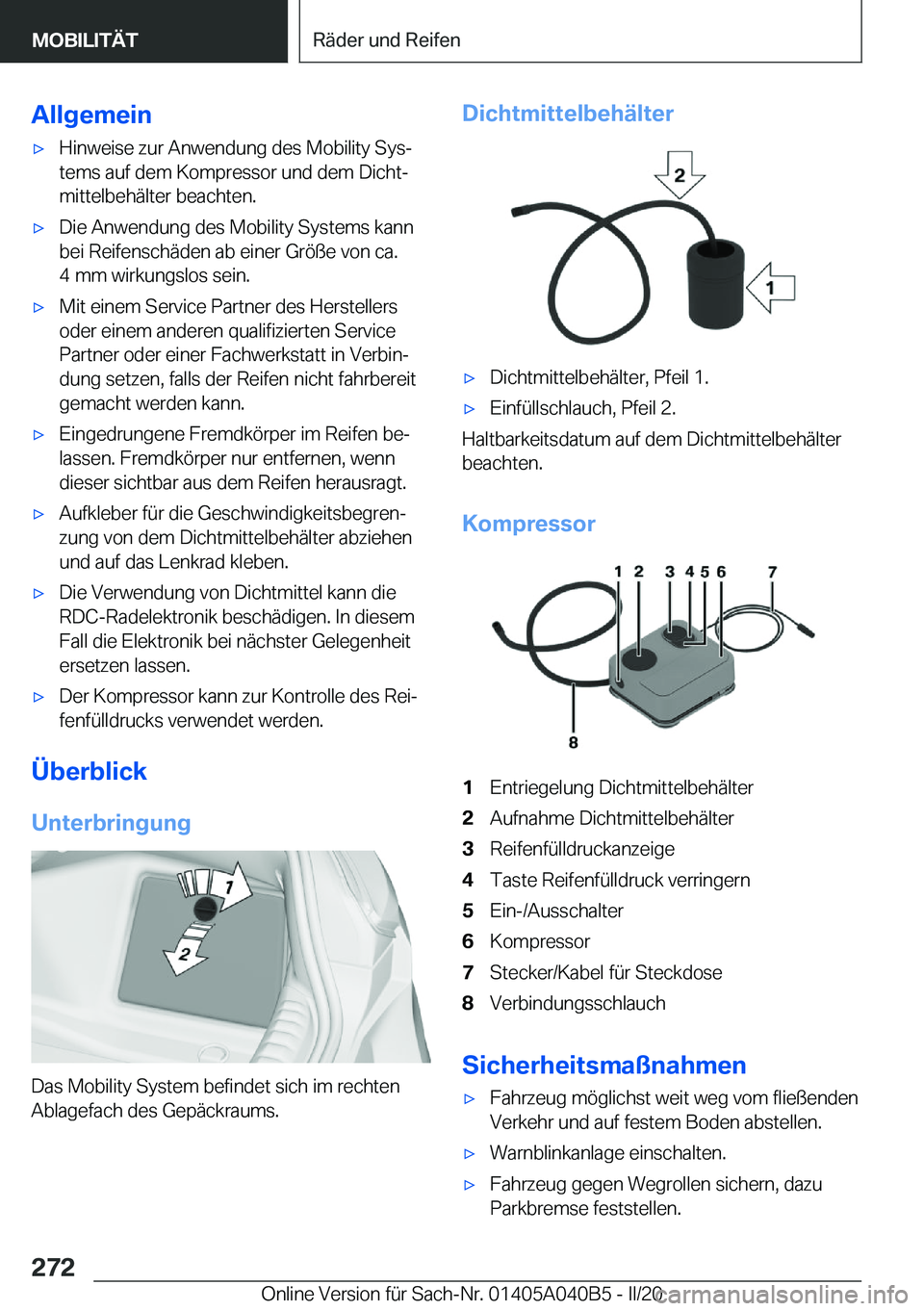 BMW Z4 2020  Betriebsanleitungen (in German) �A�l�l�g�e�m�e�i�n'x�H�i�n�w�e�i�s�e��z�u�r��A�n�w�e�n�d�u�n�g��d�e�s��M�o�b�i�l�i�t�y��S�y�sj
�t�e�m�s��a�u�f��d�e�m��K�o�m�p�r�e�s�s�o�r��u�n�d��d�e�m��D�i�c�h�tj �m�i�t�t�e�l�b�e�h