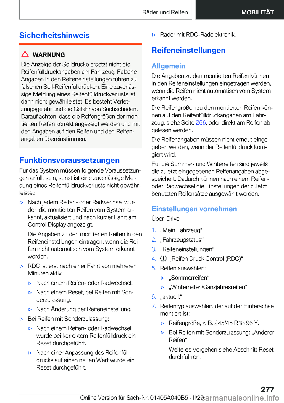 BMW Z4 2020  Betriebsanleitungen (in German) �S�i�c�h�e�r�h�e�i�t�s�h�i�n�w�e�i�s
�W�A�R�N�U�N�G
�D�i�e��A�n�z�e�i�g�e��d�e�r��S�o�l�l�d�r�