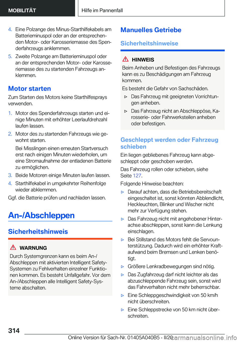 BMW Z4 2020  Betriebsanleitungen (in German) �4�.�E�i�n�e��P�o�l�z�a�n�g�e��d�e�s��M�i�n�u�s�-�S�t�a�r�t�h�i�l�f�e�k�a�b�e�l�s��a�m�B�a�t�t�e�r�i�e�m�i�n�u�s�p�o�l��o�d�e�r��a�n��d�e�r��e�n�t�s�p�r�e�c�h�e�nj
�d�e�n��M�o�t�o�r�-��o�d�